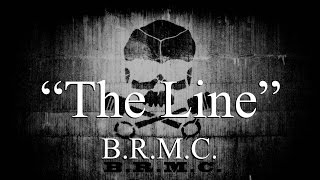 Black Rebel Motorcycle Club - The Line (Lyrics)