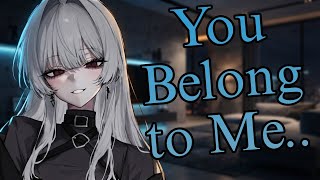 Your Dominant Girlfriend Becomes Obsessive Over You [F4M] [Yandere ASMR]