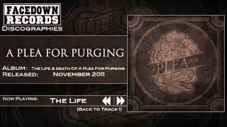 The Life and Death of A Plea for Purging - The Life