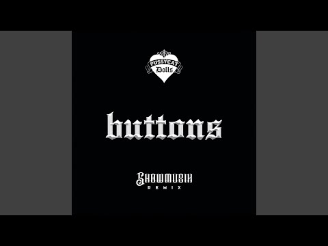Buttons (Showmusik TikTok Remix)
