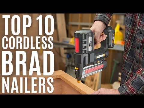 Top 10: Best Cordless Brad Nailers of 2022 / Rechargeable Nail Gun, Staple Gun, Finish Nailer