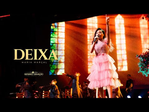 Deixa | Maria Marçal | Troféu Gerando Salvação