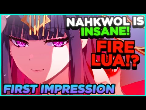 Nahkwol NEW E7 Character First Impression