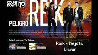 Reik - Dejate Llevar
