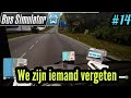 We zijn iemand vergeten! - Bus Simulator #14