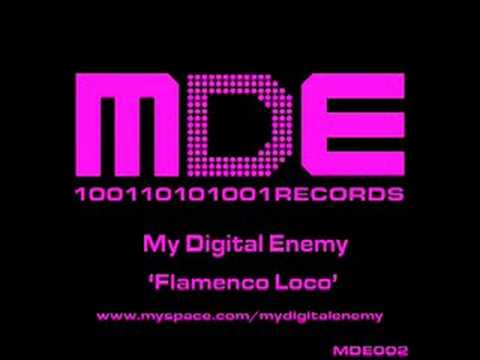 My Digital Enemy - Flamenco Loco