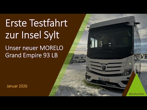 Test drive: A trip to Sylt in a motorhome | MORELO Grand Empire 93 LB
