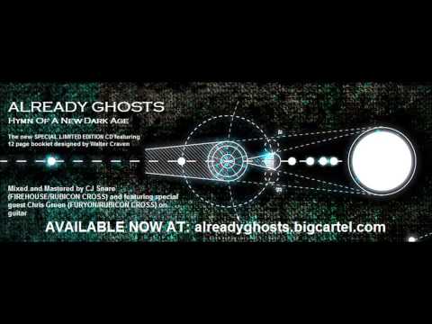 ALREADY GHOSTS - But For The Grace Of God [OFFICIAL]