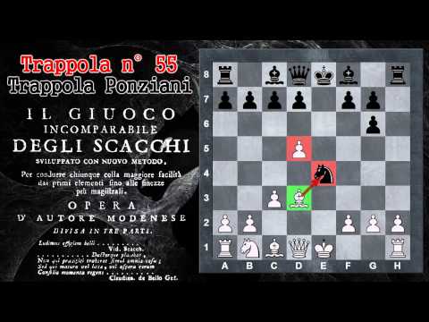 Trappole in Apertura 55 - Scacchi - Trappola Ponziani - Apertura Ponziani