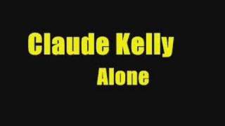 Claude kelly - Alone