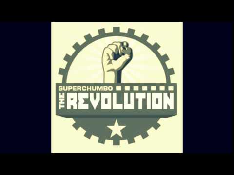 Superchumbo-The Revolution (High Club Remix)
