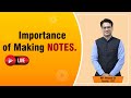 Importance Of Making Notes By Mayank Sir