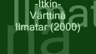 Itkin (Värttinä) - Ilmatar (2000).wmv