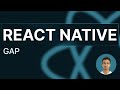 React Native Tutorial 34 Gap