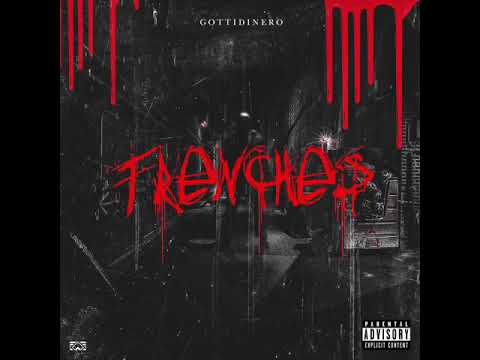 GottiDinero (AKA Tay Mulla) - Trenches