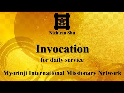 Nichiren shu Invocation for daily service