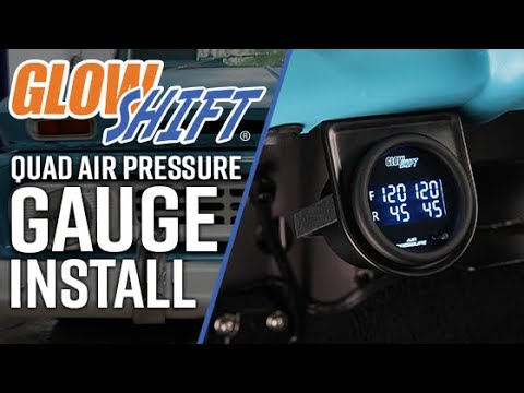 Installation | GlowShift 10 Color Digital Series Quad Air Pressure Gauge for Cars and Trucks