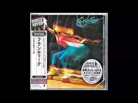 Night People These Days - Frantique (1979)