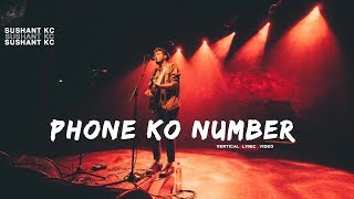 Phone Ko Number? - Sushant KC X FOESEAL ( Vertical