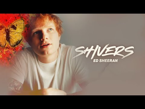 Vietsub | Shivers - Ed Sheeran | Lyrics Video