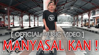 Download lagu MANYASAL KAN ! - Rahmat Tahalu [   ] BANGERS SLOW 2020 mp3