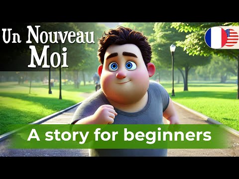 START LEARNING FRENCH with Simple Story (A New Me)