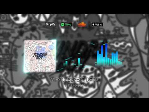 Tundraboy - Miracles feat. d.prb [Simplify.]