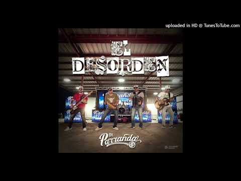 De Parranda - El Desorden