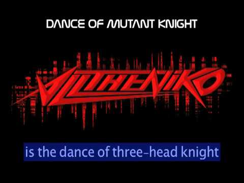 ALLTHENIKO "DANCE OF MUTANT KNIGHT"