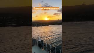 Goodnight from Dominican Republic. #shorts #thecruisecontrol