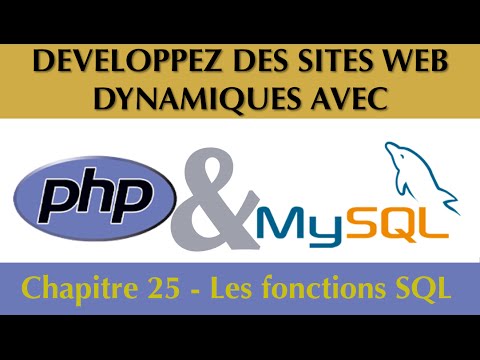 Tutoriel Cours Complet PhP MySQL Chapitre 25 27 Les fonctions SQL