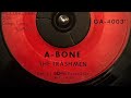 The Trashmen - A-Bone - 1964 - 45rpm