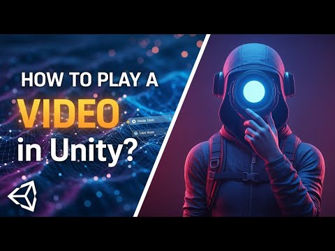 How to Play a Video in Unity - Step by Step Tutorial!