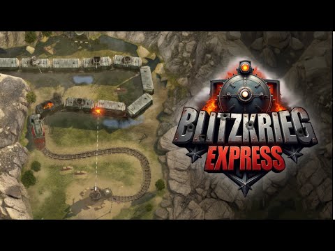 Blitzkrieg Express Steam Key Global Trailer