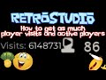 How To Get As Much Visits And Active Players In Retrostudio