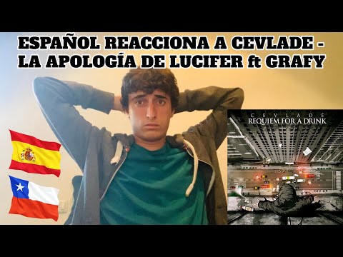 ESPAÑOL REACCIONA A CEVLADE - LA APOLOGÍA DE LUCIFER ft GRAFY