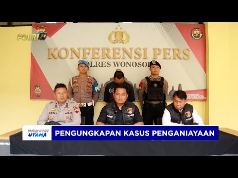 POLRES WONOSOBO UNGKAP KASUS PENGANIAYAAN