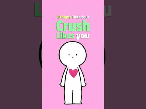10 Signs Your Crush Likes You #crush #relationship #love #fallinginlove