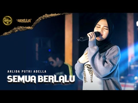 Semua berlalu || Arlida putri || Om Adella Cumi-cumi versi latihan