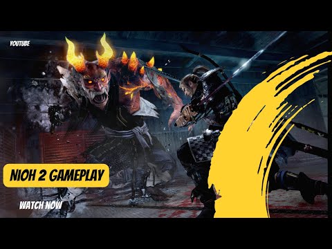 NIOH 2 Walkthrough Gameplay Part 10
