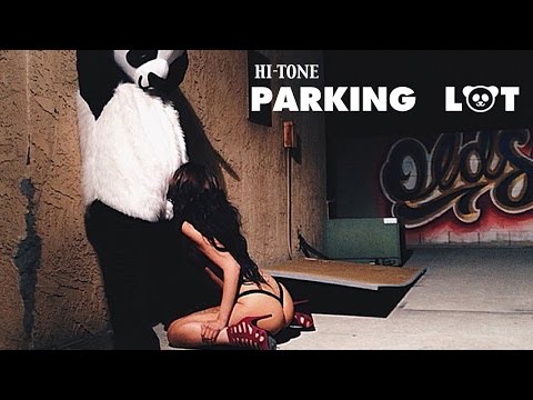 Hi-Tone "PARKING LOT" Official Video