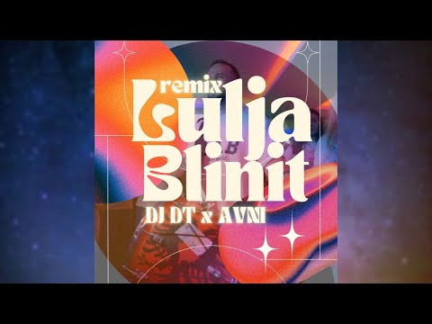 DJ DT x AVNI - Lulja Blinit (Remix)