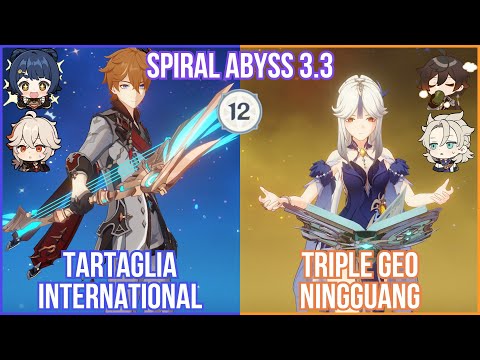 【GI】C0 Tartaglia International x C6 Ningguang Triple Geo - Spiral Abyss 3.3 Max Star Clear Gameplay!