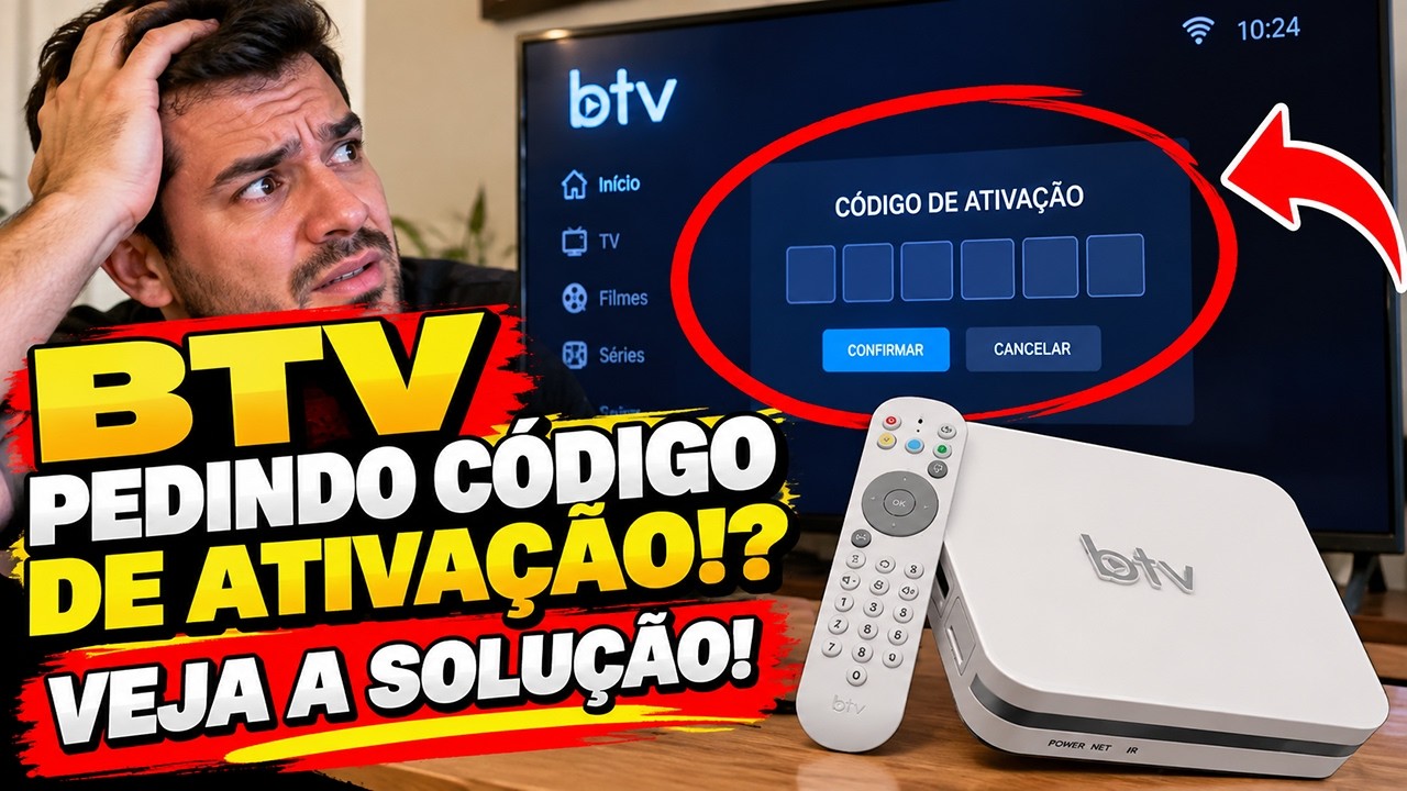 BTV PEDINDO CÓDIGO DE ATIVAÇÃO? 😱 BTV PEDINDO CÓDIGO DE ACESSO? VEJA COMO RESOLVER ISSO!