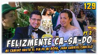 LA PENSIÓN #129 | AHORA SI YA ME CASÉ - Cállate niño me estoy casando!