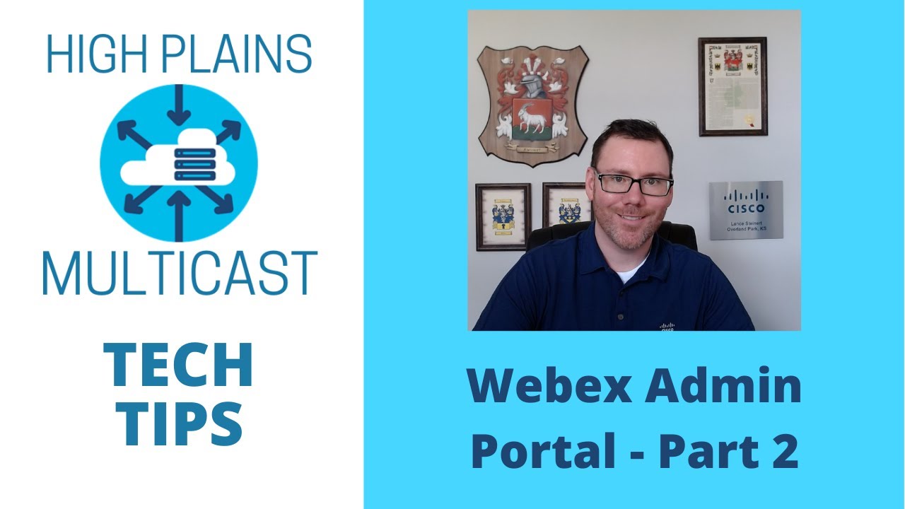 Tech Tips - Webex Admin Portal - Branding & Session Types