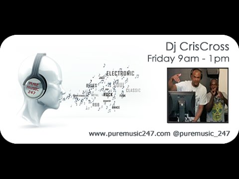 PureMusic247 Sessions FRIDAY Dj Criscross 10/10/2014
