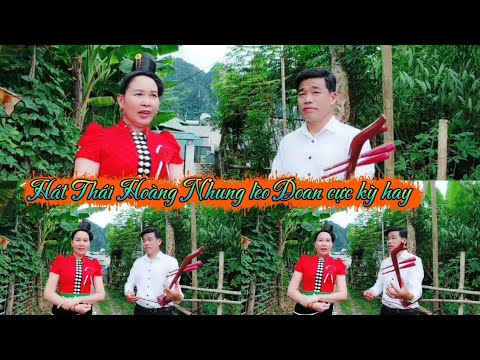 Hoàng Nhung hát hay Theo đàn nhị Lèo Doan Hát Thái nghe đi nghe lại giọng hát êm nghe không chán 