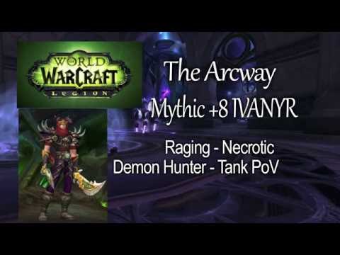 WoW Legion The Arcway Ivanyr Mythic +8 Kill  (Raging - Necrotic)