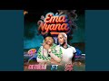 EMA NYANA Feat Kushi Sings